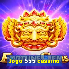 Jogo 555 cassino